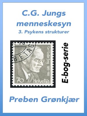 cover image of C.G. Jungs menneskesyn. 3. Psykens strukturer